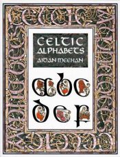 book cover of Celtic alphabets by Aidan Meehan