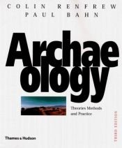 book cover of Archaeology by Colin Renfrew|Paul G. Bahn