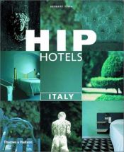 book cover of Hip Hotels Italy (Hip Hotels) by Herbert Ypma