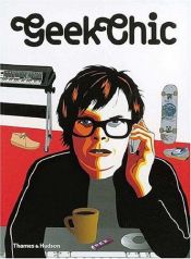 book cover of Geek Chic by Neil Feineman