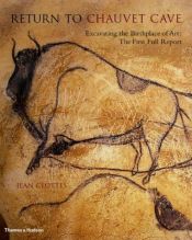book cover of Return to Chauvet Cave: Excavating the Birthplace of Art - The First Full Report by Jean Clottes