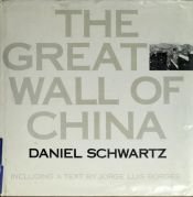 book cover of The Great Wall of China by Daniel Schwartz
