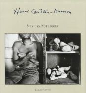 book cover of Henri Cartier-Bresson: Mexican Notebooks by Henri Cartier-Bresson