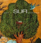 book cover of Sufi: Expressions of the Mystic Quest (Art and Imagination) by Laleh Bakhtiar