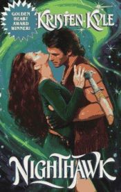 book cover of Nighthawk by Kristen Kyle by Kristen Kyle