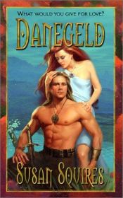 book cover of Danegeld by Susan Squires