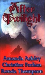 book cover of --AFTER TWILIGHT-- (MASQUERADE by Amanda Ashley) (DARK DREAM by Christine Feehan) (MIDNIGHT SERENADE by Ronda Thompson) by Amanda Ashley