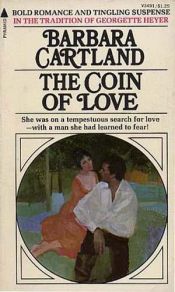 book cover of The Coin of Love by Barbara Cartland