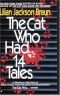 Cat Who Had 14 Tales (Cat Who...)