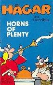 book cover of Hagar the Horrible: Horns of Plenty by Dik Browne