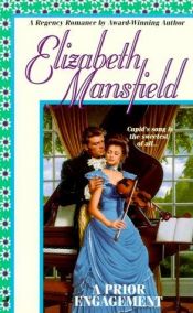 book cover of A Prior Engagement by Elizabeth Mansfield