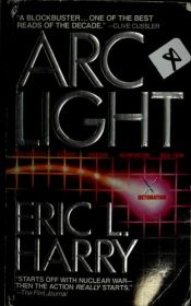 book cover of Arc Light by Eric L. Harry