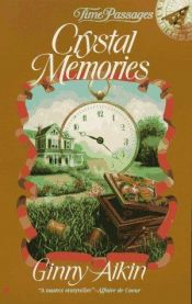 book cover of Crystal Memories by Ginny Aiken