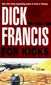 book cover of For Kicks by Dick Francis