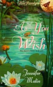 book cover of As You Wish (Time Passages) by Jennifer Malin