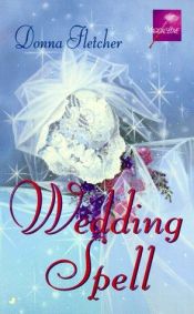 book cover of unread-Wedding Spell by Donna Fletcher