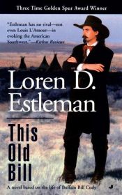 book cover of This old Bill by Loren D. Estleman