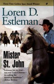 book cover of Mister St. John by Loren D. Estleman
