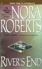 book cover of River's End (1999) by Nora Roberts