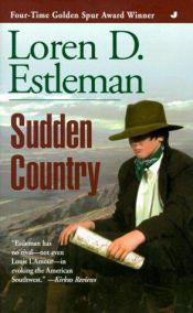 book cover of Sudden Country by Loren D. Estleman
