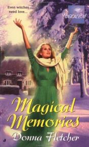 book cover of Magical memories by Donna Fletcher