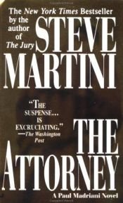 book cover of The Attorney by Steve Martini