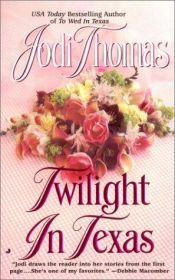 book cover of Twilight in Texas by Jodi Thomas