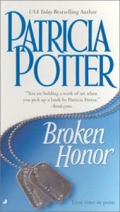 book cover of Broken honor by Patricia Ann Potter