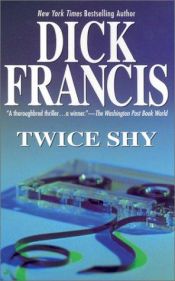 book cover of Twice Shy by Dick Francis
