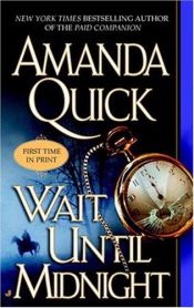 book cover of Wait Until Midnight (Non-series) by Amanda Quick