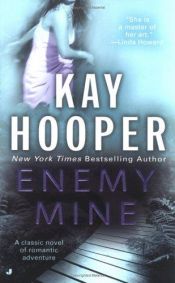 book cover of Enemy Mine by Kay Hooper