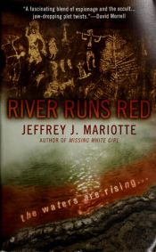 book cover of River Runs Red by Jeff Mariotte