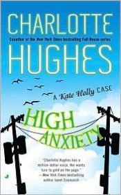 book cover of High anxiety by Charlotte Hughes