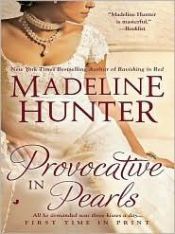 book cover of Provocative in Pearls (The Rarest Blooms, Book 2) by Madeline Hunter
