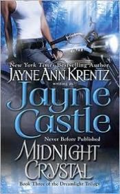 book cover of Midnight Crystal (Arcane Society #9) (Arcane: Dreamlight #3) by Stephanie James (Jayne Ann Krentz)