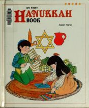book cover of My First Hanukkah Book (My First Holiday Books) by Aileen Fisher