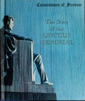 book cover of The story of the Lincoln Memorial by Natalie Miller