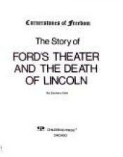 book cover of The Story of Ford's Theater and the Death of Lincoln by Zachary Kent