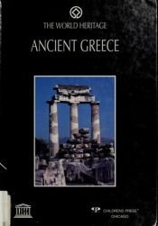 book cover of Ancient Greece (The World Heritage) by Marinella Terzi