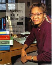 book cover of Ms. Davison, Our Librarian (Our Neighborhood by Alice Flanagan