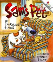 book cover of Sam's Pet (Rookie Readers) by Charnan Simon