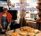 book cover of Food in Colonial America by Mark Thomas