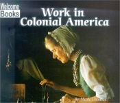 book cover of Work in Colonial America by Mark Thomas