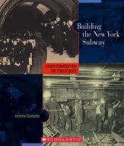 book cover of Building the New York Subway (Cornerstones of Freedom: Second) by Andrew Santella