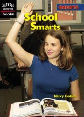 book cover of School Smarts (High Interest Books) by Nancy Golden