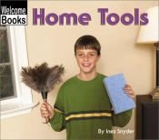 book cover of Home Tools (Welcome Books: Tools) by Inez Snyder