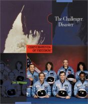 book cover of The Challenger Disaster (Cornerstones of Freedom by Tim McNeese