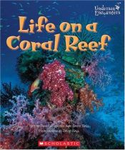 book cover of Life on a Coral Reef (Undersea Encounters) by Mary Jo Rhodes