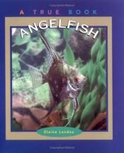 book cover of Angelfish by Elaine Landau
