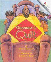 book cover of Grandpa's Quilt (Rookie Readers) by Betsy Franco